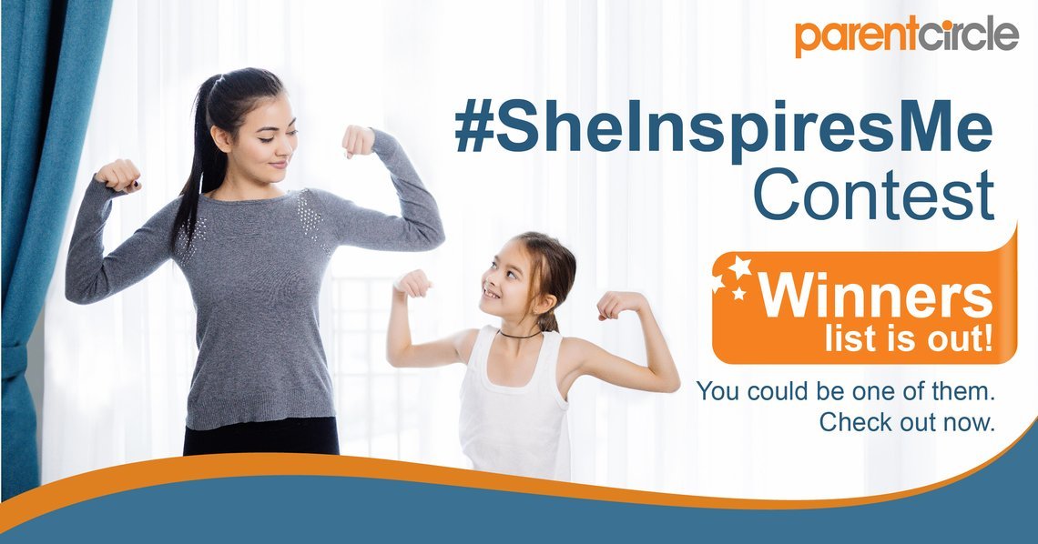ParentCircle Announces Winners of the #SheInspiresMe Contest ParentCircle Announces Winners of the #SheInspiresMe Contest