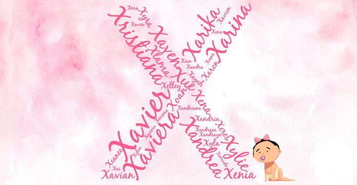 Baby Girl Names Starting With X Baby Girl Names Starting With X